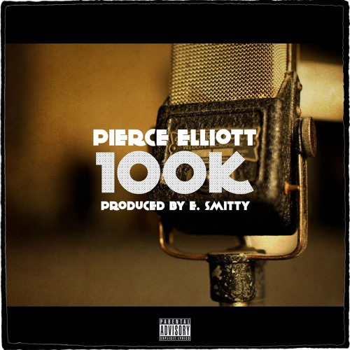 Pierce Elliott Delivers E. Smitty Laced “100k”