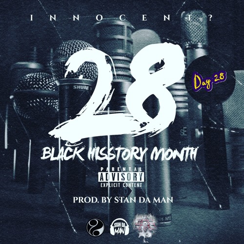 Innocent? & Stan Da Man Complete Their Black History Month Sonic Takeover With “DAY 28”