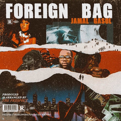 Jamal Gasol Releases “Foreign Bag”