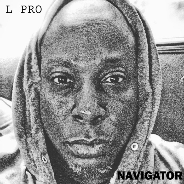 L Pro Is The “Navigator” (EP)