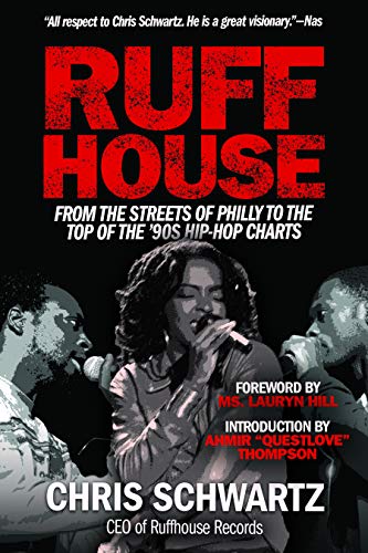 Review: “Ruffhouse: From The Streets Of Philly To The Top Of The 90’s Hip-Hop Charts”