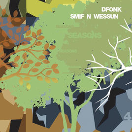 Dfonk x Smif N Wessun Drop “Seasons” EP