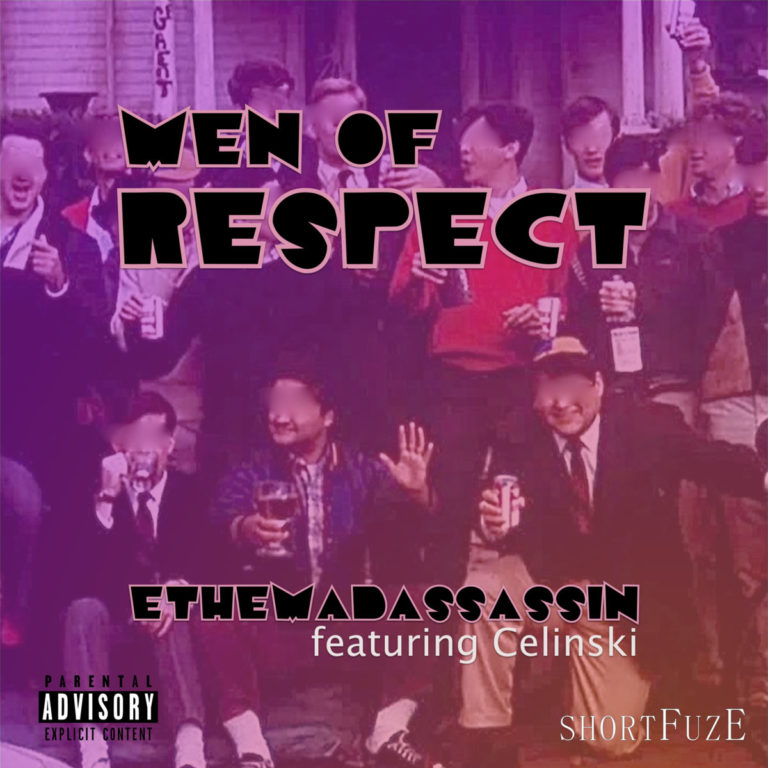 ethemadassassin Releases “Men Of Respect” (Video)