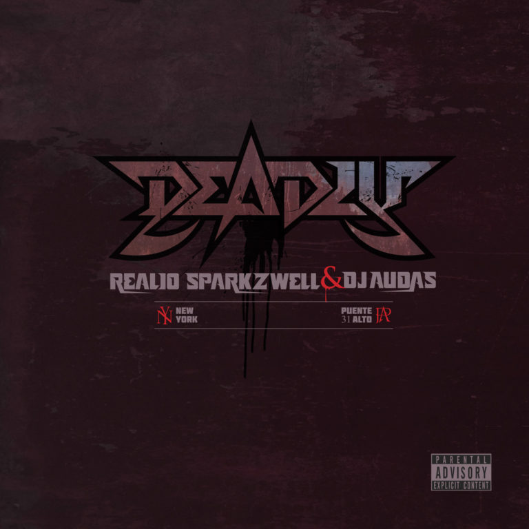 Realio Sparkzwell x DJ Audas Drop “Deadly: Blood Brothers”(ft. L.I.F.E.Long, Vordul Mega, etc.)