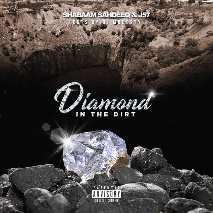 Shabaam Sahdeeq and J57 drop “Diamond In The Dirt” single