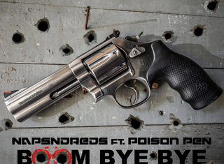 NapsnDreds x Poison Pen Deliver “Boom Bye Bye”(Video)