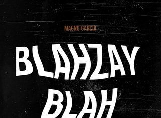 Magno Garcia Gets Fly With The “Blahzay Blah”