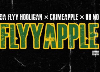 Da Flyy Hooligan x Crimeapple x Oh No Drop “FlyyApple” (Video)