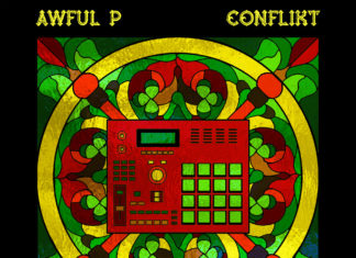 AwfulP x Conflikt Drop “The BoomBaptism ” LP (ft. Tone Chop, DJ TMB, E-Fluent, etc)