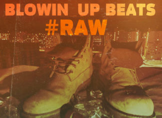 Blowin Up Beats Get “RAW” (Album)