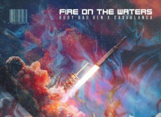 Ca$ablanca x BodyBagBen drop “Fire On The Waters” (EP) f/ Killy Shoot, TITO