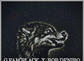 G Fam Black x Rob Deniro Release “Wolfpack”