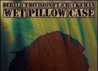 Derelict Division(G Fam Black x GeneralBackPain)ft. Chuck Chan Release “Wet Pillow Case”