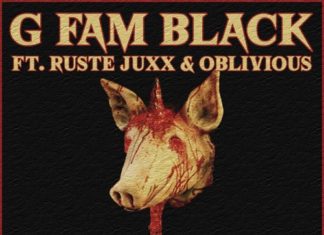 G Fam Black(ft. Ruste Juxx x Oblivious)Release “Swarm Of Pigs”