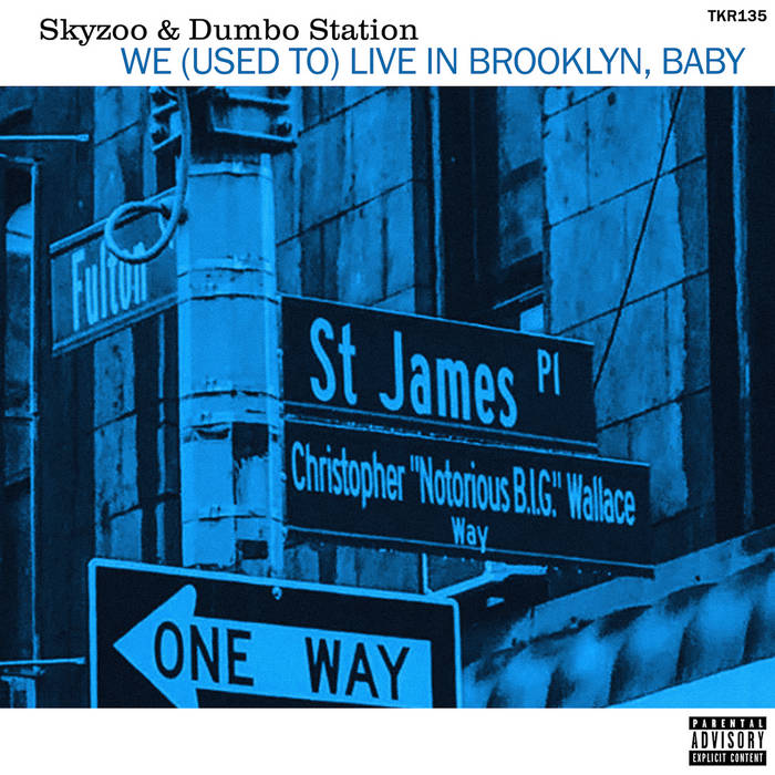 Skyzoo x Dumbo Station Drop “We(Used To)Live In Brooklyn, Baby”