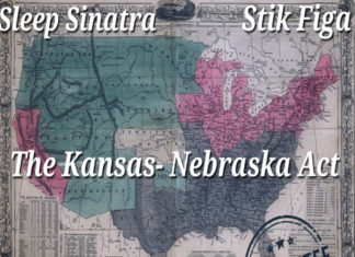 Sleep Sinatra x Stik Figa Release “The Kansas-Nebraska Act”(EP)