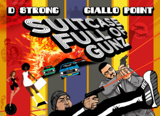 D Strong x Giallo Point Release “Suitcase Full Of Gunz”(Album)ft. Dro Pesci, El Ay, Supreme Sniper, Vic Grimes, etc.