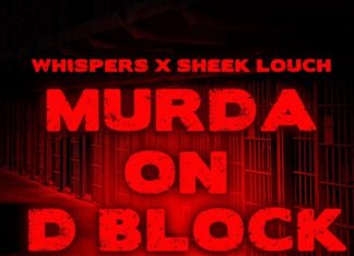 Whispers x Sheek Louch Drop “Murda On D Block”