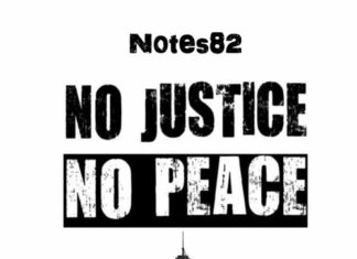 Notes82 Releases “No Justice No Peace”