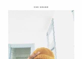 Che Grand Drops “On My Own, Once Again”