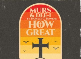 MURS & Dee-1(ft. Horace C. Bowers)Release “How Great”