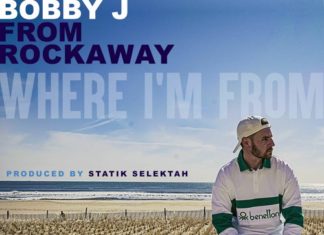 Bobby J From Rockaway x Statik Selektah Release “Where I’m From” (Video)