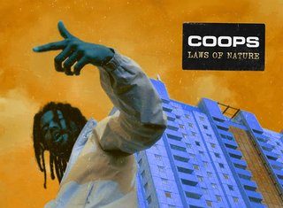 Coops Releases “Laws Of Nature”(Video)