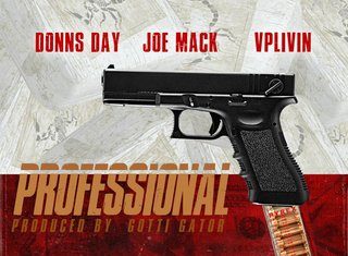 Joe Mack(ft. Donns Day & VP Livin)Deliver “Professional”(Video)