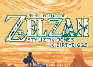 Styliztik Jones x DirtyDiggs Drop “Legend Of Zelzah”(Video)