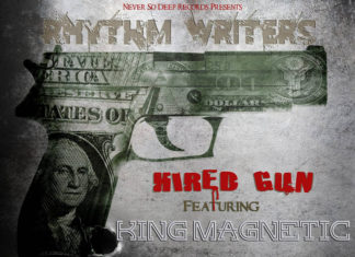 Rhythm Writers Drop “Hired Gun”(ft. King Magnetic)
