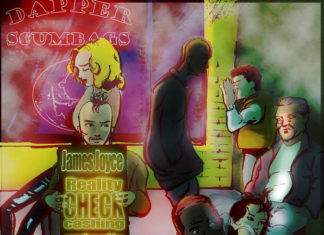 James Joyce the Squatch x Dent One(Dapper Scumbags)Release “Reality Check Cashing”(Album)