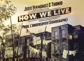 Juxx Diamondz x Thonio Drop “How We Live”