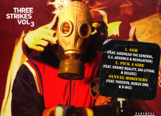 Dray Yard Drops “III Strikes III” (EP)ft. Godhead The General, G.S. Advance, Revalation, Theosyn, Drawz Reality, etc.