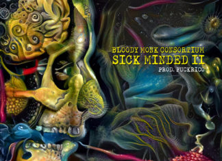 Bloody Monk Consortium Drops “Sick Minded II” & “Crown Collector”