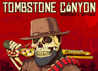 WISECRVCKER x DirtyDiggs Drop “Tombstone Canyon”(EP)ft. Ren Thomas, Ruste Juxx, Myka 9