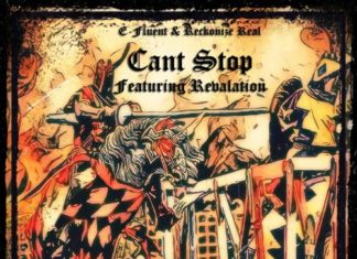 E-Fluent & Reckonize Real “Can’t Stop”(ft. Revalation)