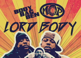 BodyBagBen & M.O.P. Drop “Lord Body”