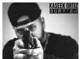 Kaseek Ortiz Delivers “Bury Em”