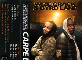 Wize Crack & Byrd Land Drop “Carpe Diem” x “Modern Day Villains”