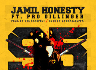 Jamil Honesty x Pro Dillinger Drop The Prxspect Powered “95 WU”(ft. Cuts by DJ Grazzhoppa)