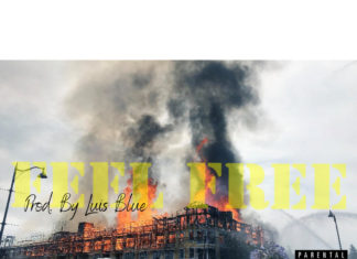 Whata Mess Releases “Feel Free”