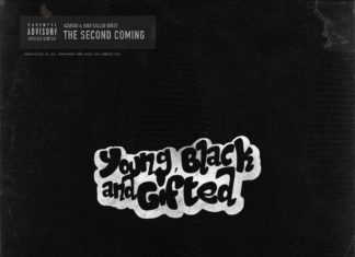 Young Black and Gifted Deliver “The Second Coming”(Album)