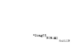 Noname – “Song 33″/J.Cole – “Snow On Tha Bluff