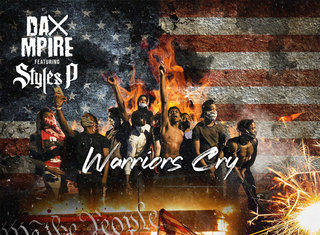 Dax Mpire x Styles P Release “Warrior’s Cry”