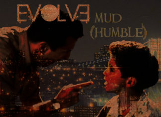 Evolve Releases “Mud”(Humble)