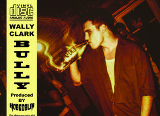 Wally Clark x Hobgoblin Drop “Bully”(EP)