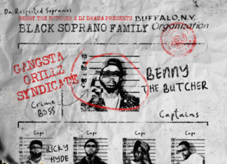 Benny The Butcher & DJ Drama Present Black Soprano Family