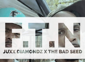 Juxx Diamondz x The Bad Seed Drop “F.T.N.”(EP)