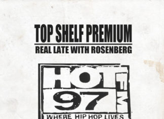 Top Shelf Premium – Real Late With Rosenberg(ft. Crimeapple, al.divino, KA, Griselda, Pounds, Estee Nack, etc.)