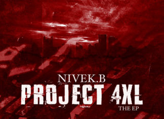 Nivek.B Delivers “project 4XL the e.p.”(ft. Zagnif Nori, Jay 58, Ollie Voso & Guy Grams)